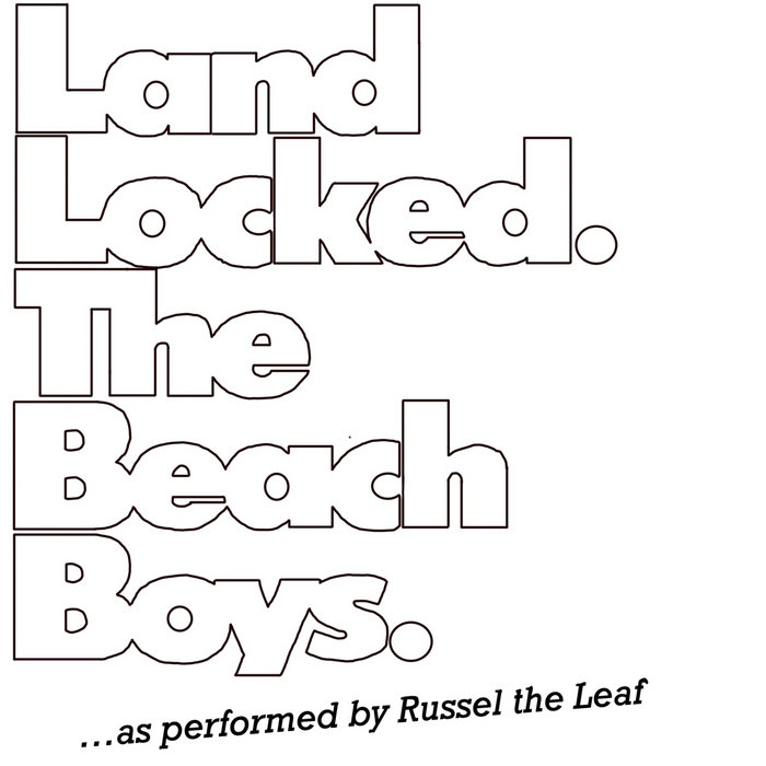 Landlocked Russel the Leaf