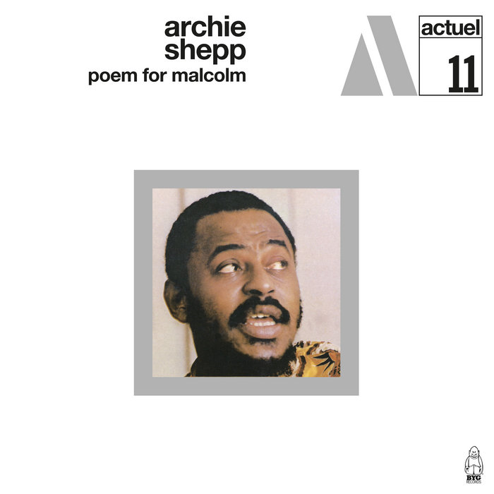 Poem For Malcolm | Archie Shepp | BYG Records