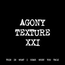 AGONY TEXTURE XXI [TF00756] cover art