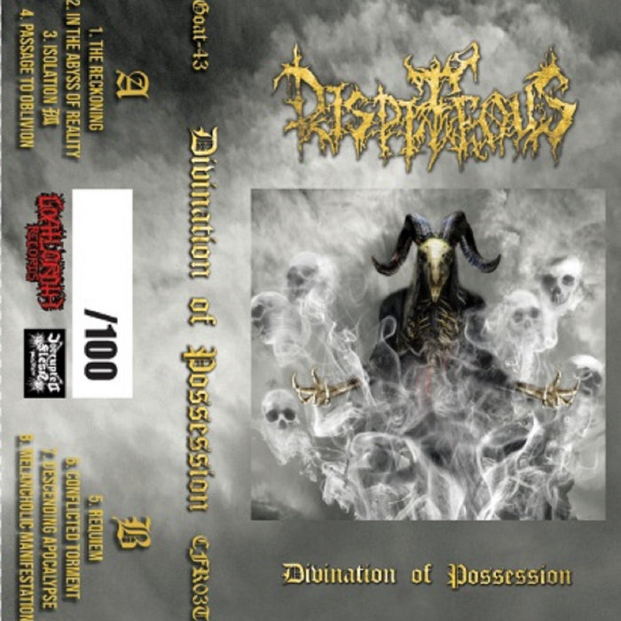 GOAT-43 : DISPITEOUS - Divination of Possesions | goatlordthrecords