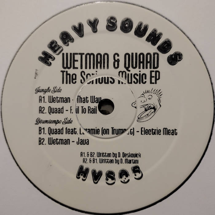 HVS05) Wetman & Quaad - The Serious Music EP | Wetman