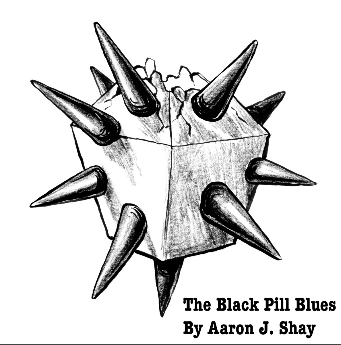 The Black Pill Blues (A Benefit Demo) | Aaron J. Shay
