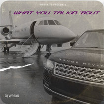 What You Talkin 'Bout cover art