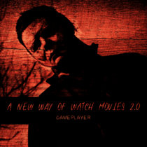 A New Way Of Watch Movies 2.0 cover art