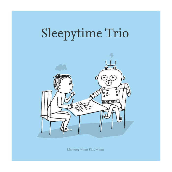 Memory Minus Plus Minus | Sleepytime Trio