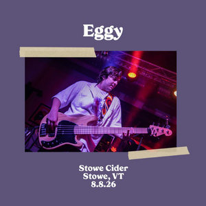 Eggy | Stowe Cider | Stowe, VT | 8.8.26 cover