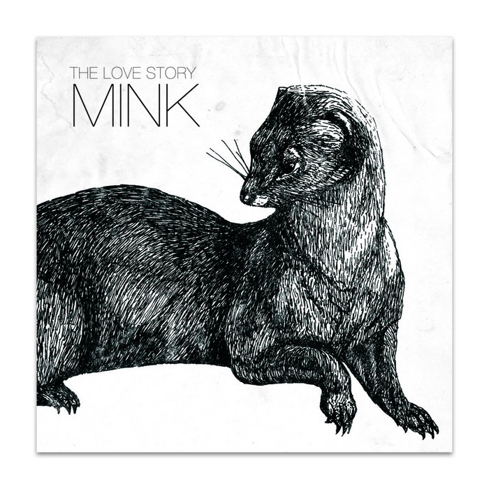 Mink | The Love Story