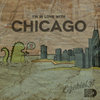 Im in love with chicago (mixtape) Cover Art
