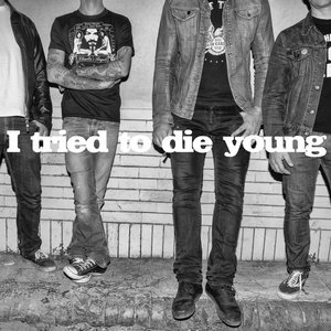 I Tried To Die Young cover