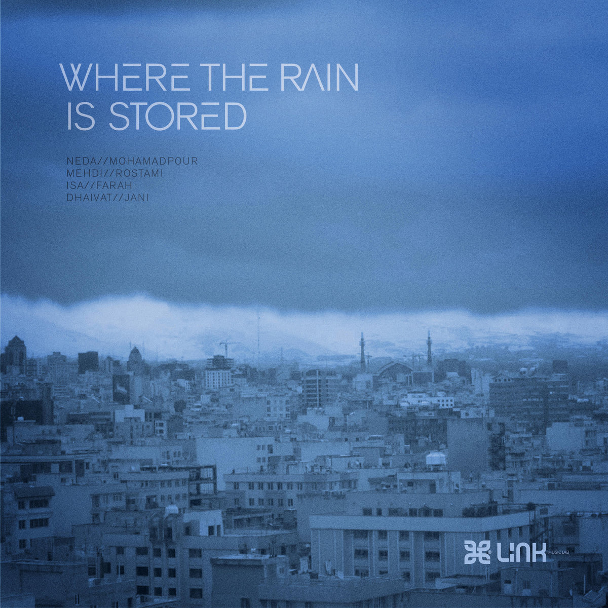 Where the Rain Is Stored - Experimental Link 009 | Neda