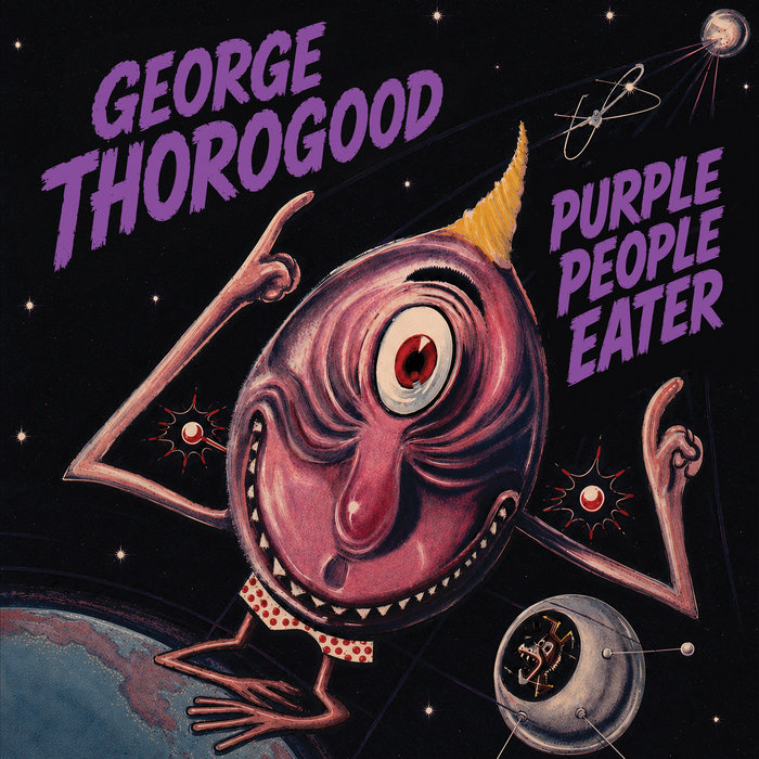 Pochette de Purple People Eater par George Thorogood