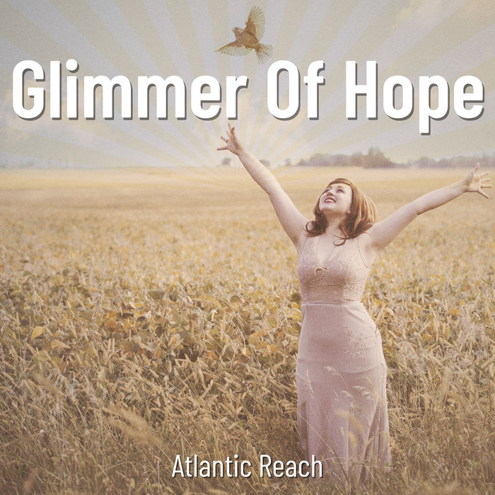 Glimmer Of Hope Atlantic Reach
