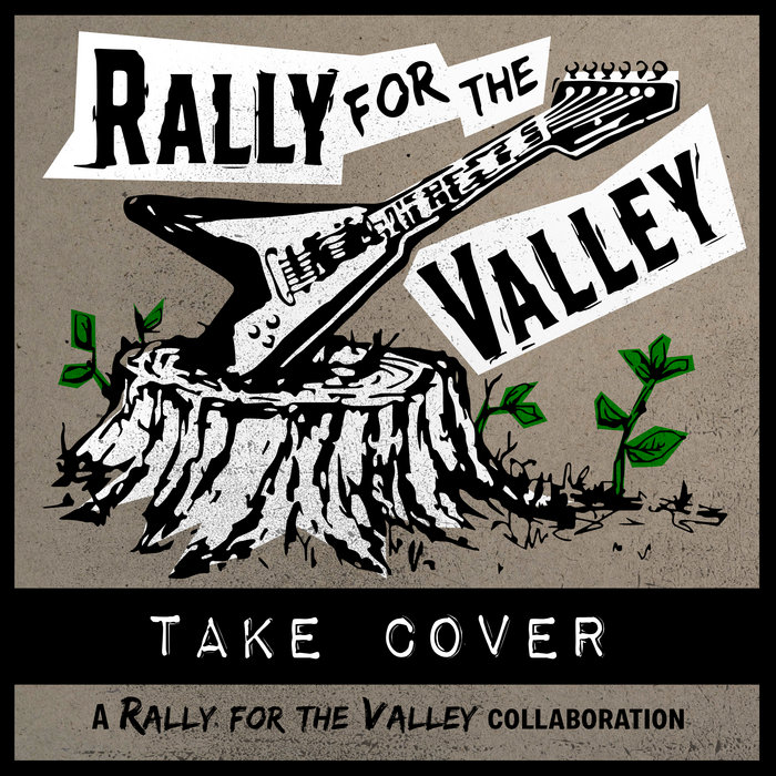 Take Cover, by Rally For The Valley