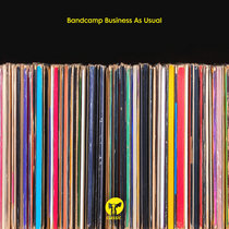 VVAA — Bandcamp Business As Usual