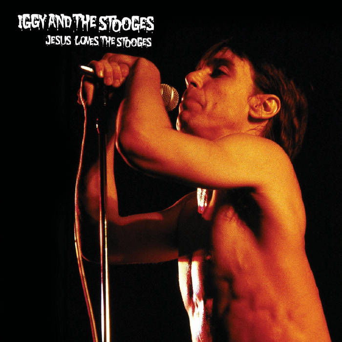 人気ブランドを Jesus Loves The Stooges | Iggy Pop 洋楽