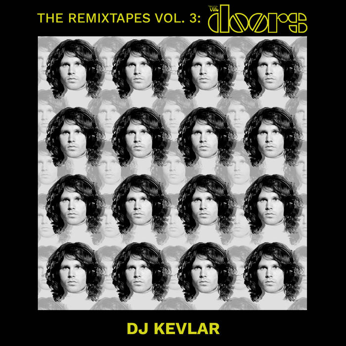 The ReMixTapes Vol. 3 - The Doors | DJ Kevlar