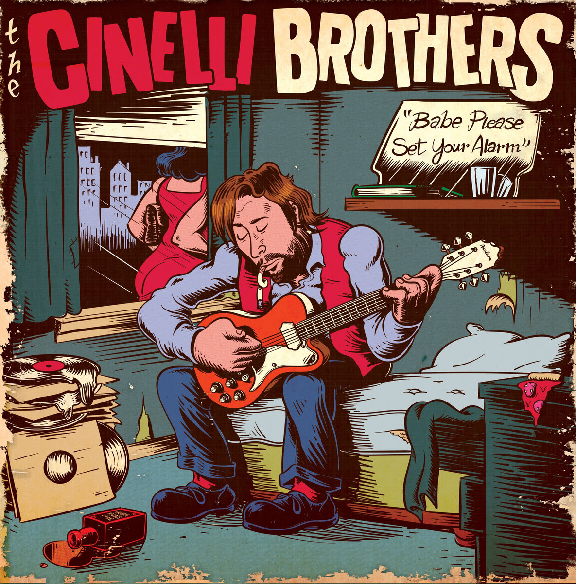Babe Please Set Your Alarm | The Cinelli Brothers