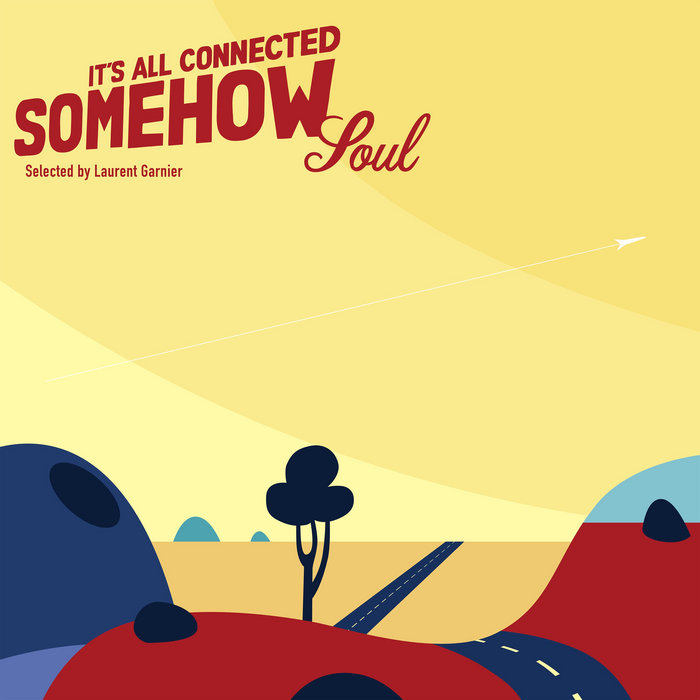 Pochette de It's All Connected Somehow - Soul par Laurent Garnier