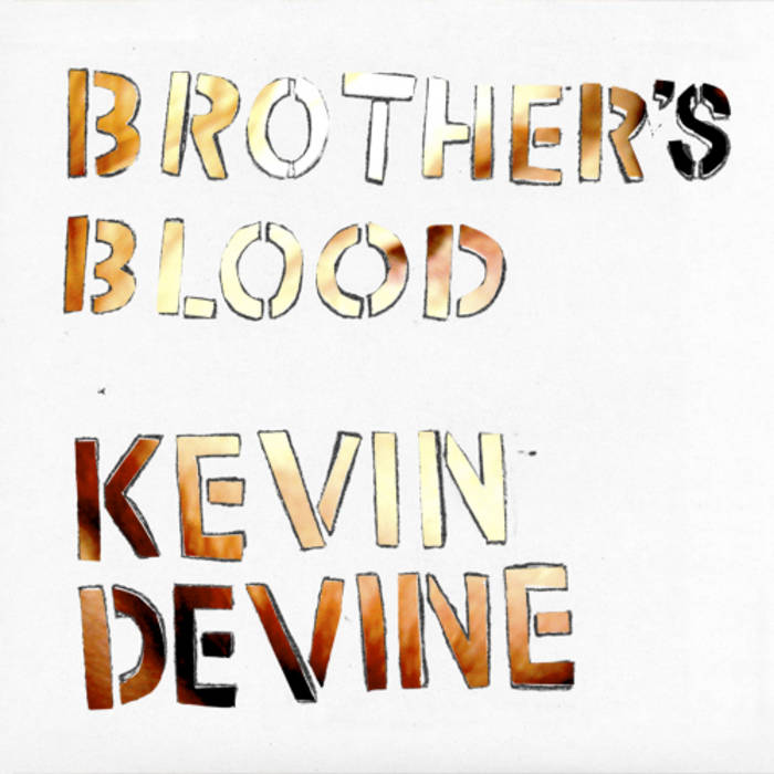 Brother's Blood | Kevin Devine | Big Scary Monsters