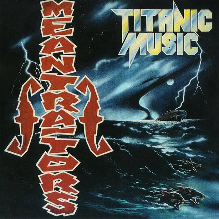 【希少オリジナル盤】MEANTRATORS// TITANIC MUSIC 希少オリジナル盤】MEANTRATORS// TITANIC MUSIC 希少オリジナル