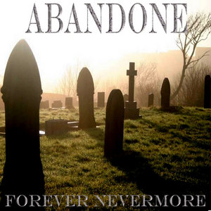 Abandone — Forever Nevermore