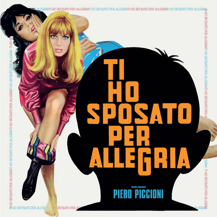 Ti Ho Sposato Per Allegria | Piero Piccioni | Musica Per Immagini
