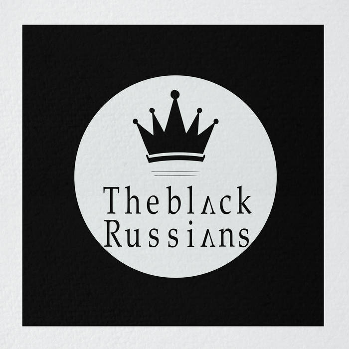 THE BLACK RUSSIAN'S - Paper Crown