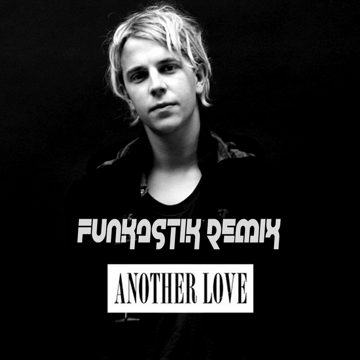 Tom Odell - Another Love (Funkastik remix) | Funkastik