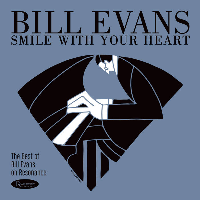 超貴重 LP 直筆サイン Bill Evans 1978年 Smile With Your Heart: The Best of Bill on Resonance | Bill Evans