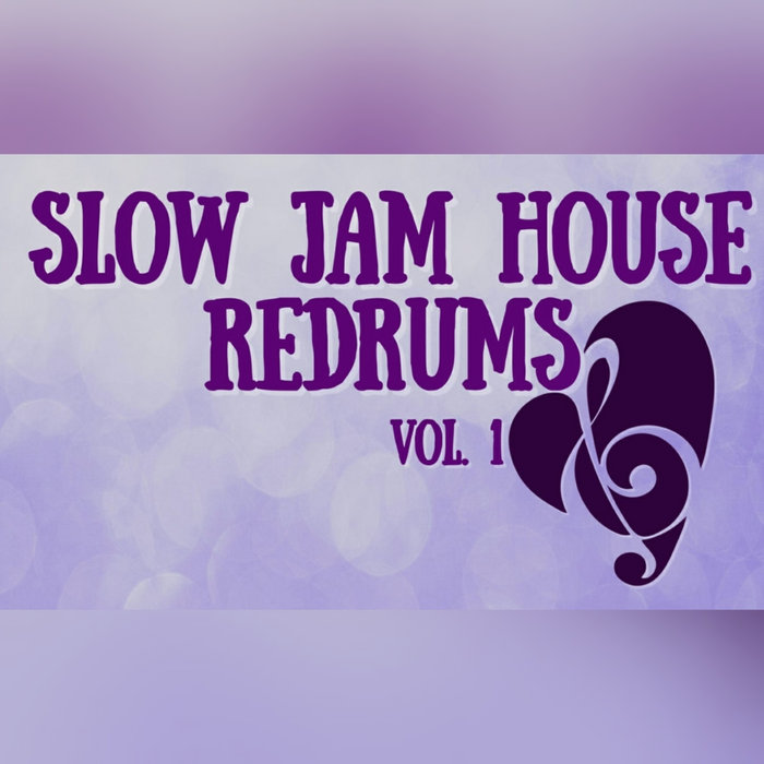 SLOW JAM HOUSE REDRUM REMIXES VOL 1 DJ Doughboy Redrum Remix Crate