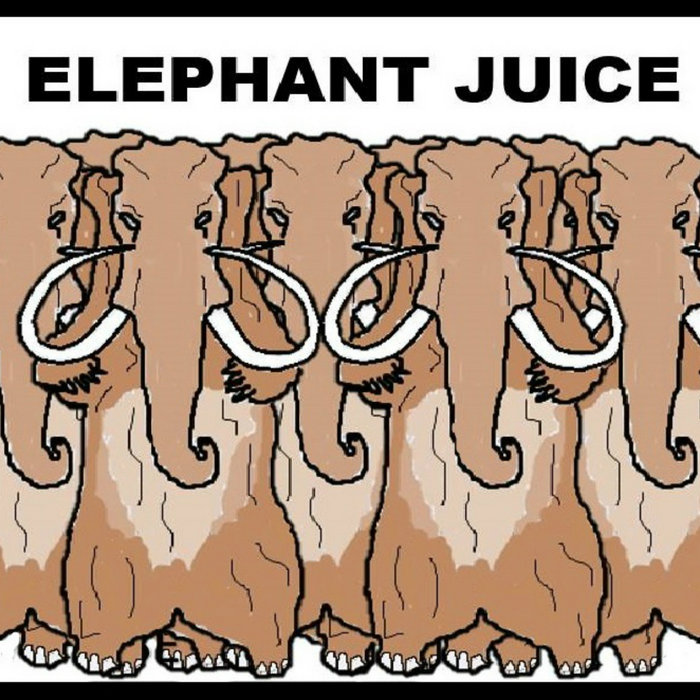 What Does Elephant Juice Stand For at Jane Chisholm blog
