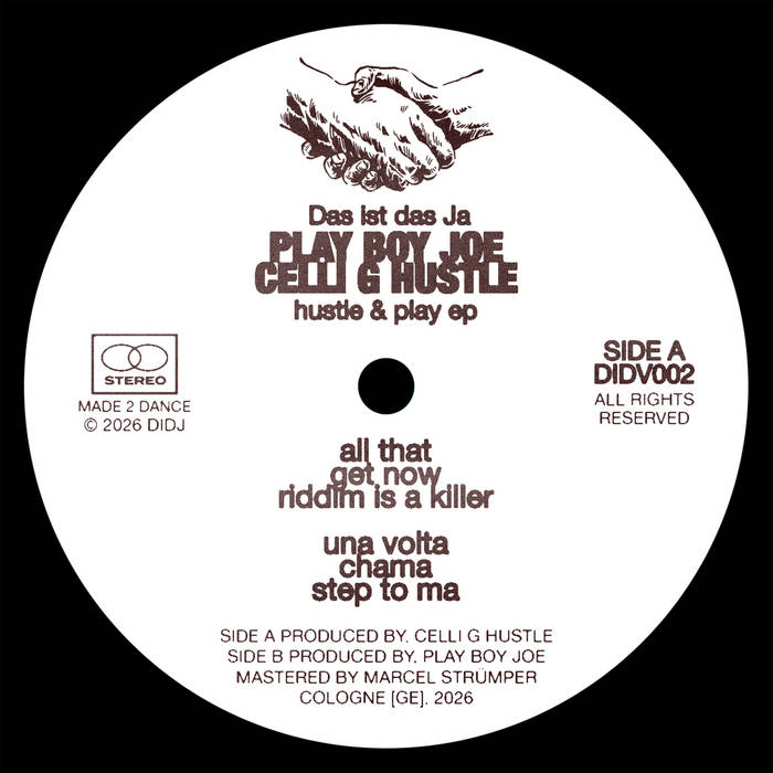 hustle and play ep [DIDV002] | Play Boy Joe & Celli G Hustle | Das