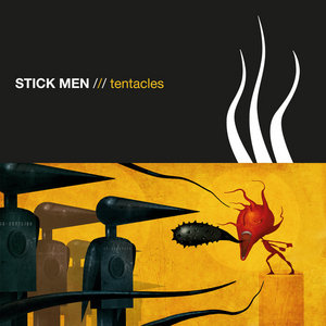 Stick Men — Tentacles