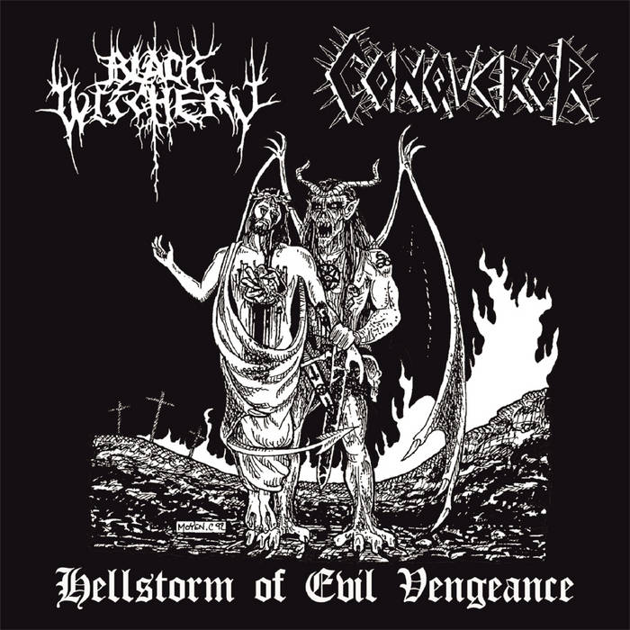 Hellstorm of evil vengeance | Black Witchery / Conqueror | Heidens