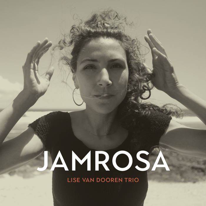 Jamrosa | Lise Van Dooren Trio