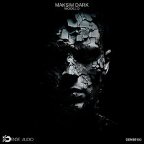 DENSE AUDIO — Maksim Dark- Modelo EP