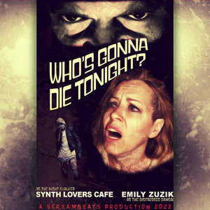Who's Gonna Die Tonight?Synth Lovers Cafe, Emily Zuzik cover