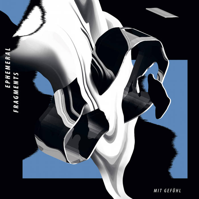 MIT GEFÜHL
von Ephemeral Fragments