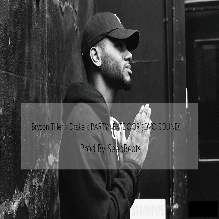Bryson Tiller x Drake x PARTYNEXTDOOR 