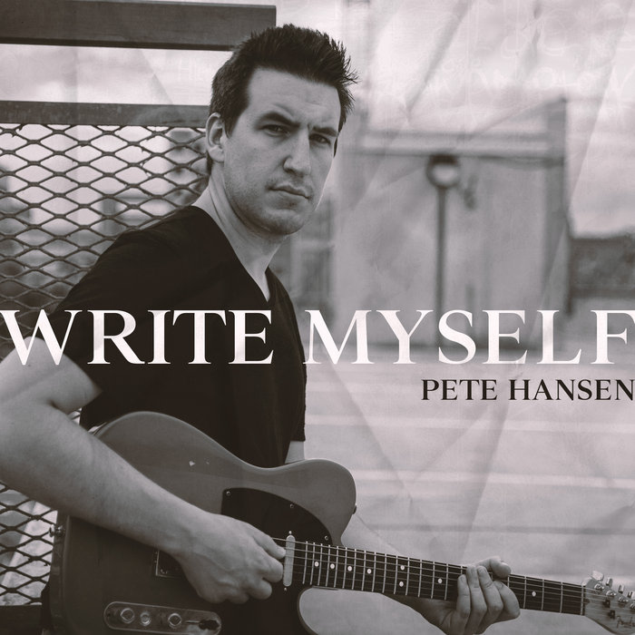 Write Myself Pete Hansen