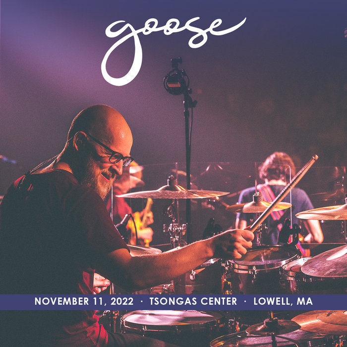 2022/11/11 Tsongas Center, Lowell, MA Goose
