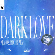 Sevek — Dark Love (XiJaro & Pitch Remix)