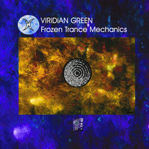 Frozen Trance Mechanics - Viridian Green cover art
