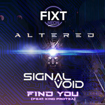 Signal Void — Find You (feat. King Protea) [Single]