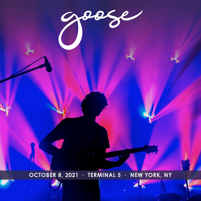 2021/10/08 Terminal 5, New York, NY Goose