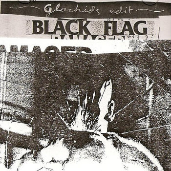 Glochids - Black Flag - Damaged (Glochids Edit) Glochids - Black Flag - Damaged (Glochids Edit)