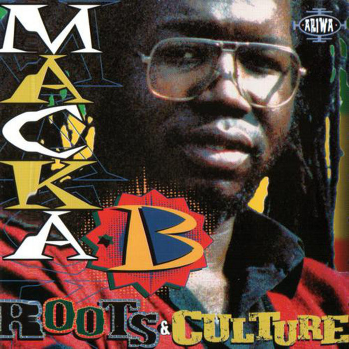 Roots & Culture | Macka B