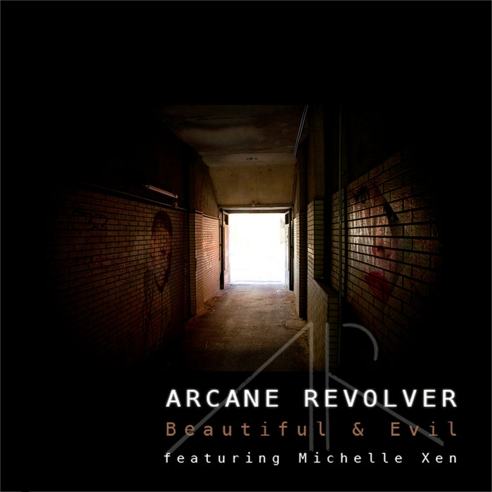 Beautiful & Evil feat. Michelle Xen | Arcane Revolver