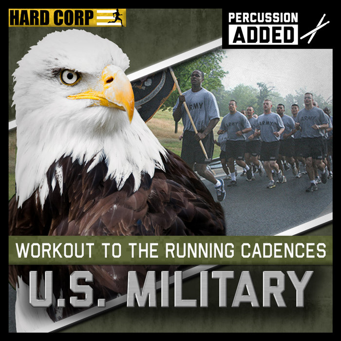 Exercise to the Marching Cadences U.S. Military Hard Corp