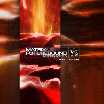 Music | Matrix & Futurebound